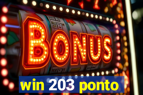 win 203 ponto